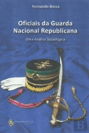 Oficiais da GNR, uma Análise Sociológica