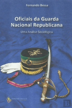 Bertrand.pt - Oficiais da GNR, uma Análise Sociológica