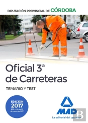 Oficial 3ª De Carreteras De La Diputación Provincial De Córdoba. Temario Y Test