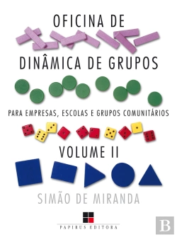 Bertrand.pt - Oficina De Dinâmica De Grupos Para Empresas, Escolas E Grupos Comunitários - Volume Ii