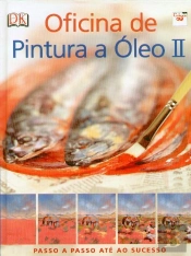 Oficina de Pintura a Óleo II