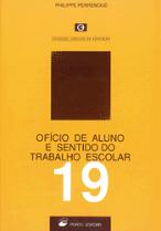 Ofício do Aluno e Sentido do Trabalho Escolar