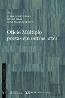 Ofício Múltiplo Poetas em Outras Artes