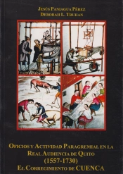 Oficios Y Actividad Paragremial En La Real Audiencia De Quito