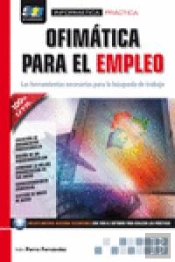 Ofimática Para El Empleo. Las Herramientas Necesarias Para La Búsqueda De Trabajo