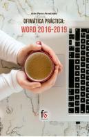 Ofimática Práctica. Word 2016-2019*