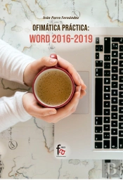 Ofimática Práctica. Word 2016-2019*