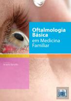 Oftalmologia Básica em Medicina Familiar