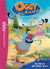 Oggy Et Les Cafards - T06 - Oggy Et Les Cafards 06 - Au Temps Des Dieux Grecs
