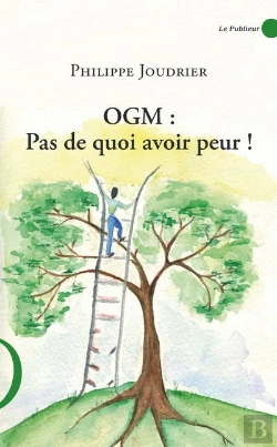 Bertrand.pt - Ogm: Pas De Quoi Avoir Peur!