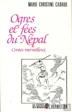 Bertrand.pt - Ogres Et Fées Du Népal ; Contes Merveilleux