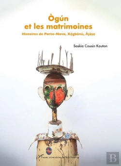 Bertrand.pt - Ògún Et Les Matrimoines : Histoires Des Porto-Novo, X?`Gbónù, Àjà??