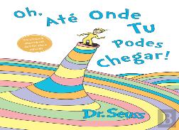 Oh, Até Onde Tu Podes Chegar!