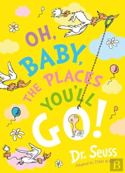 Bertrand.pt - Oh, Baby, The Places You'Ll Go!