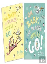 Oh, Baby, The Places You'Ll Go! Slipcase Edition