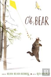 Oh, Bear