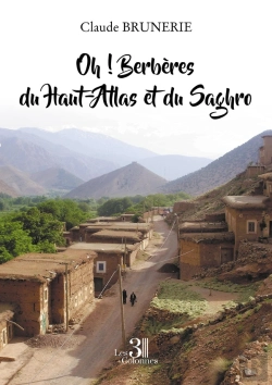 Bertrand.pt - Oh ! Berbères Du Haut-Atlas Et Du Saghro
