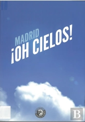 ¡Oh Cielos!