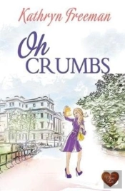 Oh Crumbs