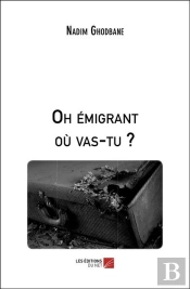 Oh Émigrant Où Vas-Tu ?