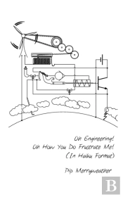 Oh Engineering! Oh How You Do Frustrate Me! (In Haiku Format)