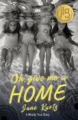 Oh Give Me A Home