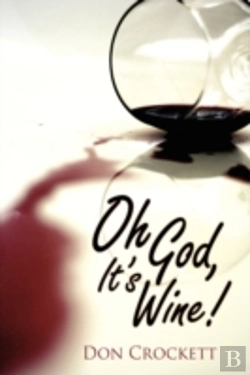 Bertrand.pt - Oh God, It'S Wine!
