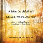 Oh God, Where Are You?