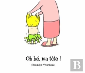 Oh He, Ma Tete !