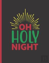 Oh Holy Night