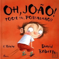 Bertrand.pt - Oh, João! Foste Tu, Porcalhão?