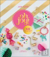 Oh Joy!