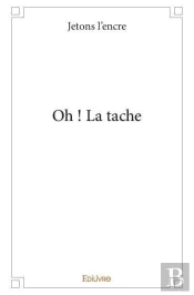 Oh  La Tache