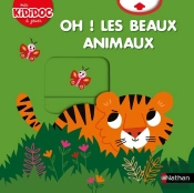 Oh ! Les Beaux Animaux