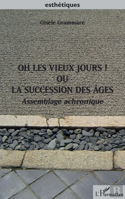 Bertrand.pt - Oh Les Vieux Jours ! Ou La Succession Des Âges ; Assemblage Achronique