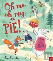 Oh Me, Oh My, A Pie!