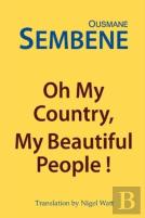 Oh My Country, My Beautiful People!