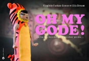 Oh My Gode !
