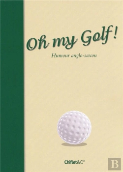 Bertrand.pt - Oh My Golf ! Humour Anglo-Saxon