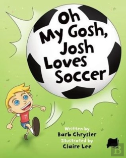 Bertrand.pt - Oh My Gosh, Josh Loves Soccer