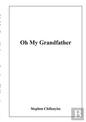 Oh My Grandfather