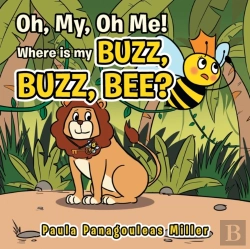 Bertrand.pt - Oh, My, Oh Me! Where Is My Buzz, Buzz, Bee?