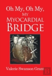 Oh My, Oh My, My Myocardial Bridge