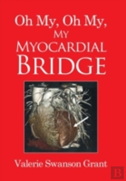 Bertrand.pt - Oh My, Oh My, My Myocardial Bridge
