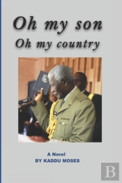 Oh My Son Oh My Country