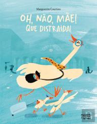 Oh, Não, Mãe! Que Distraída!