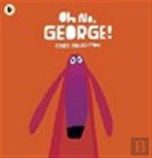 Oh No, George!