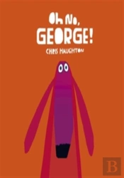 Oh No, George!