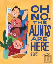 Oh No, The Aunts Are Here