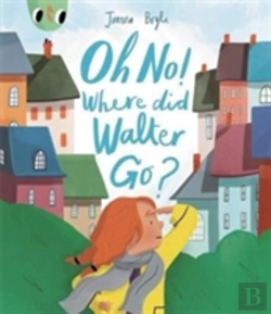 Bertrand.pt - Oh No! Where Did Walter Go?